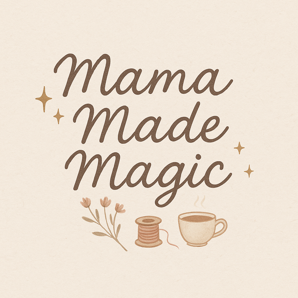 Mama Made Magic
